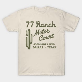 Retro Defunct 77 Ranch Motor Court Dallas T-Shirt